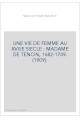 UNE VIE DE FEMME AU XVIIIE SIECLE : MADAME DE TENCIN, 1682-1749. (1909).