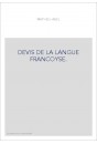 DEVIS DE LA LANGUE FRANCOYSE.