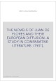 THE NOVELS OF JUAN DE FLORES AND THEIR EUROPEAN DIFFUSION. A STUDY IN COMPARATIVE LITERATURE. (1931).