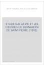 ETUDE SUR LA VIE ET LES OEUVRES DE BERNARDIN DE SAINT-PIERRE. (1892).