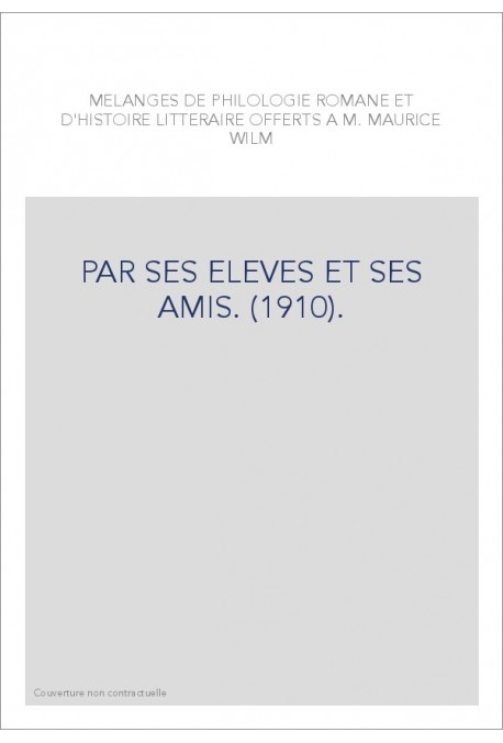 PAR SES ELEVES ET SES AMIS. (1910).