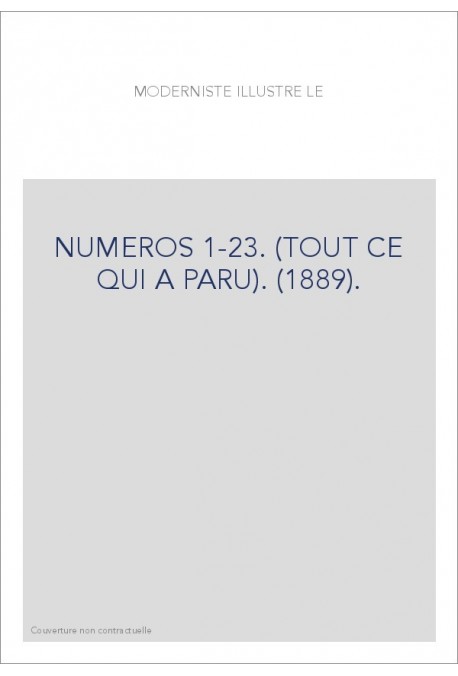 NUMEROS 1-23. (TOUT CE QUI A PARU). (1889).