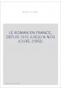 LE ROMAN EN FRANCE, DEPUIS 1610 JUSQU'A NOS JOURS. (1892).