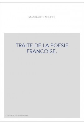 TRAITE DE LA POESIE FRANCOISE.