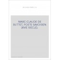 MARC-CLAUDE DE BUTTET, POETE SAVOISIEN (XVIE SIECLE).