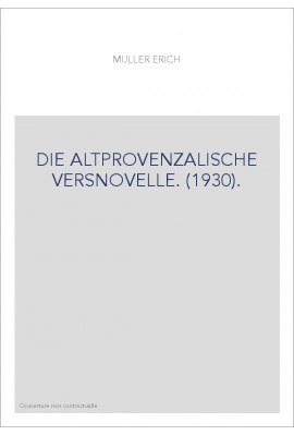 DIE ALTPROVENZALISCHE VERSNOVELLE. (1930).