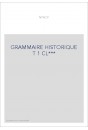 GRAMMAIRE HISTORIQUE T 1 CL***
