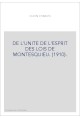 DE L'UNITE DE L'ESPRIT DES LOIS DE MONTESQUIEU. (1910).