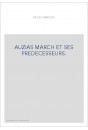 AUZIAS MARCH ET SES PREDECESSEURS.