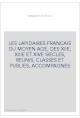 LES LAPIDAIRES FRANCAIS DU MOYEN AGE, DES XIIE, XIIIE ET XIVE SIECLES, REUNIS, CLASSES ET PUBLIES, ACCOMPAGNES