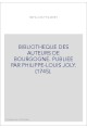 BIBLIOTHEQUE DES AUTEURS DE BOURGOGNE. PUBLIEE PAR PHILIPPE-LOUIS JOLY. (1745).
