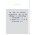THE FRENCH ROMANTIC KNOWLEDGE OF ENGLISH LITERATURE (1820-1848) ACCORDING TO CONTEMPORARY FRENCH MEMOIRS, LETT