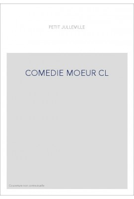 HISTOIRE DU THEATRE EN FRANCE AU MOYEN AGE (1880-1886) TOME 1 LA COMEDIE ET LES MOEURS.