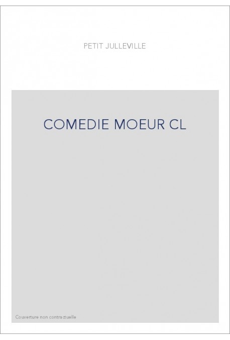 HISTOIRE DU THEATRE EN FRANCE AU MOYEN AGE (1880-1886) TOME 1 LA COMEDIE ET LES MOEURS.