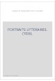 PORTRAITS LITTERAIRES. (1836).