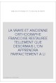 LA VRAYE ET ANCIENNE ORTHOGRAPHE FRANCOISE RESTAUREE TELLEMENT QUE DESORMAIS L'ON APPRENDRA PARFAICTEMENT A L