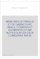 MEMOIRES DE PREVILLE ET DE DAZINCOURT, REVUS, CORRIGES ET AUGMENTES D'UNE NOTICE SUR CES DEUX COMEDIENS PAR M