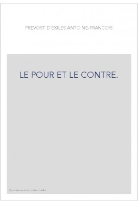 LE POUR ET LE CONTRE.