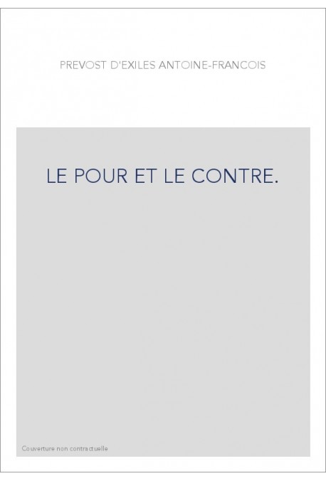 LE POUR ET LE CONTRE.
