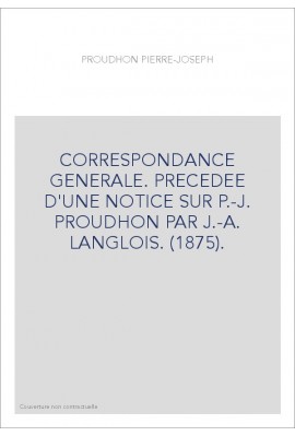 CORRESPONDANCE GENERALE.