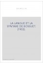 LA LANGUE ET LA SYNTAXE DE BOSSUET. (1903).