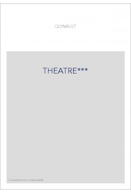 THEATRE. (1778). CONTENANT SES TRAGEDIES, COMEDIES ET OPERA.
