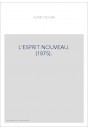 L'ESPRIT NOUVEAU. (1875).