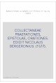 COLLECTANEAE PRAEFATIONES, EPISTOLAE, ORATIONES. EDIDIT NICOLAUS BERGERONIUS. (1577).