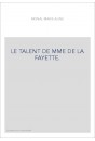LE TALENT DE MME DE LA FAYETTE.