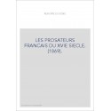 LES PROSATEURS FRANCAIS DU XVIE SIECLE. (1869).