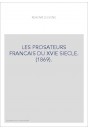 LES PROSATEURS FRANCAIS DU XVIE SIECLE. (1869).