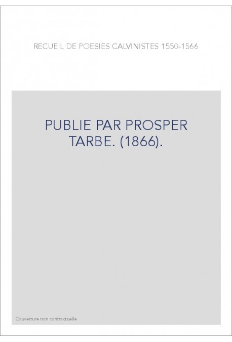 PUBLIE PAR PROSPER TARBE. (1866).