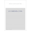 LE COMEDIEN. (1749).