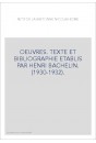 OEUVRES. TEXTE ET BIBLIOGRAPHIE ETABLIS PAR HENRI BACHELIN. (1930-1932).