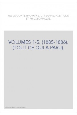 VOLUMES 1-5. (1885-1886). (TOUT CE QUI A PARU).