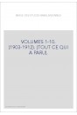 VOLUMES 1-10. (1903-1912). (TOUT CE QUI A PARU).