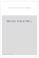 RECUEIL PUBLIE PAR J.