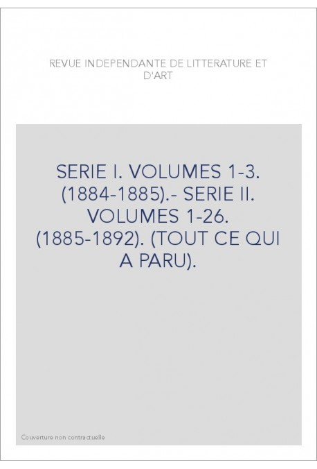 SERIE I. VOLUMES 1-3. (1884-1885).- SERIE II. VOLUMES 1-26. (1885-1892). (TOUT CE QUI A PARU).