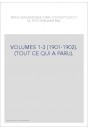 VOLUMES 1-3 (1901-1902). (TOUT CE QUI A PARU).