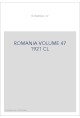 ROMANIA VOLUME 47 ( 1921 ) CL