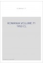 ROMANIA VOLUME 71 ( 1950 ) CL