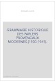 GRAMMAIRE HISTORIQUE DES PARLERS PROVENCAUX MODERNES.(1930-1941).