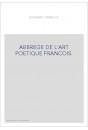 ABBREGE DE L'ART POETIQUE FRANCOIS.