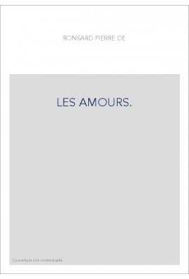 LES AMOURS, COMMENTÉES PAR MARC-ANTOINE MURET.