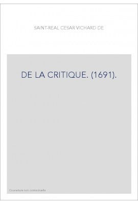DE LA CRITIQUE. (1691).