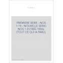 PREMIERE SERIE : NOS 1-19.- NOUVELLE SERIE: NOS 1-9 (1885-1886). (TOUT CE QUI A PARU).