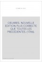 OEUVRES. NOUVELLE EDITION PLUS CORRECTE QUE TOUTES LES PRECEDENTES. (1786).