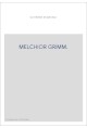 MELCHIOR GRIMM.