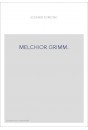 MELCHIOR GRIMM.