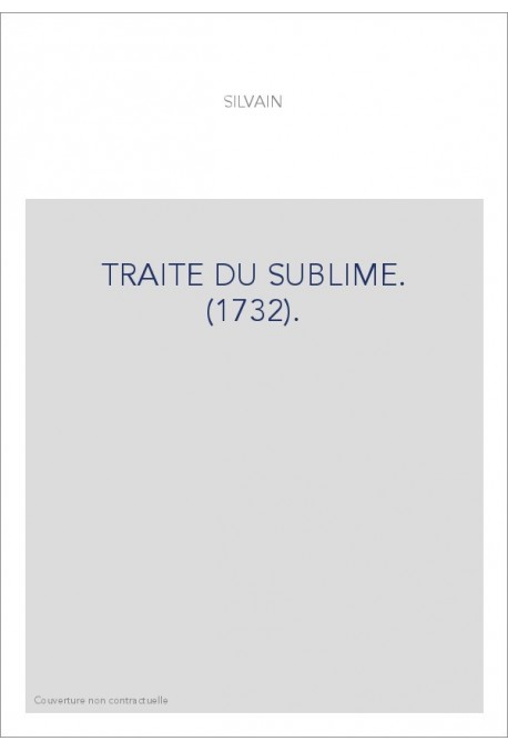 TRAITE DU SUBLIME. (1732).